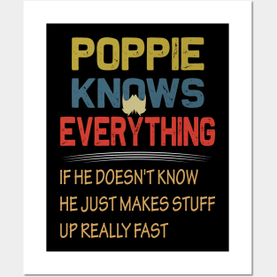 poppie knows everything..fathers day gift Posters and Art